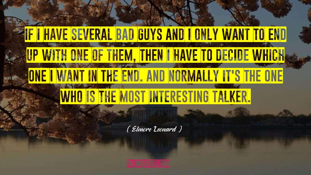 Bad Guys quotes by Elmore Leonard