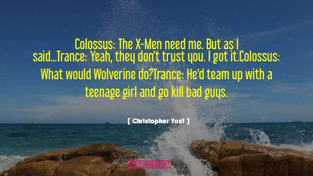 Bad Guys quotes by Christopher Yost