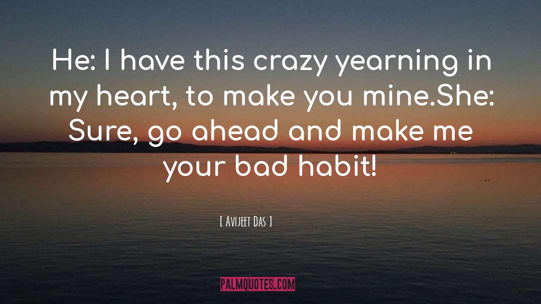 Bad Habit quotes by Avijeet Das