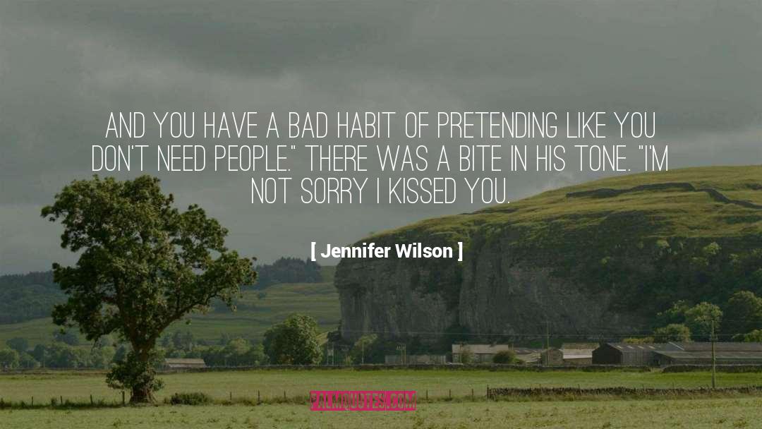 Bad Habit quotes by Jennifer Wilson