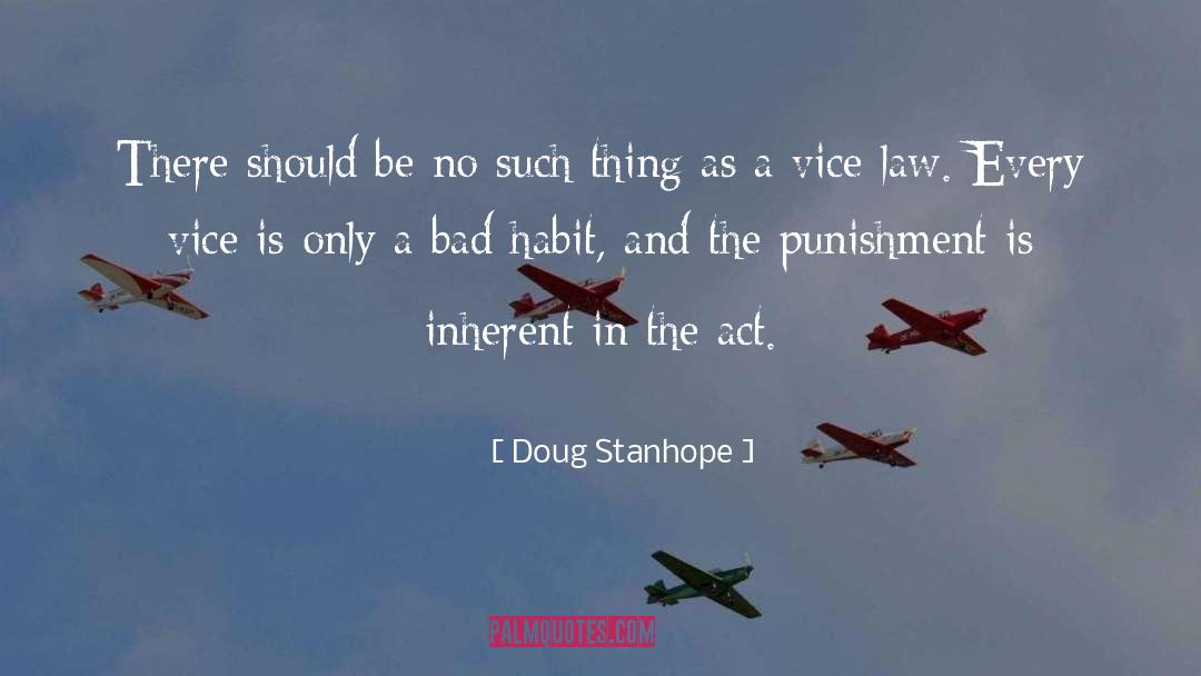 Bad Habit quotes by Doug Stanhope