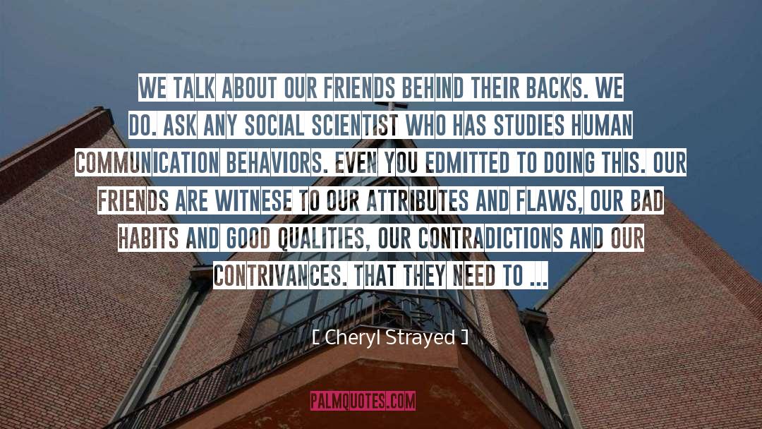 Bad Habits quotes by Cheryl Strayed