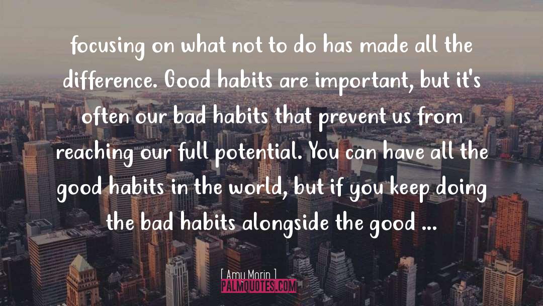 Bad Habits quotes by Amy Morin