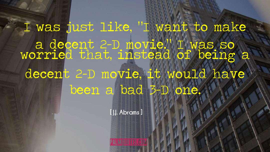 Bad Influence quotes by J.J. Abrams