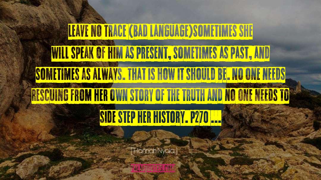 Bad Language quotes by Hannah Nyala