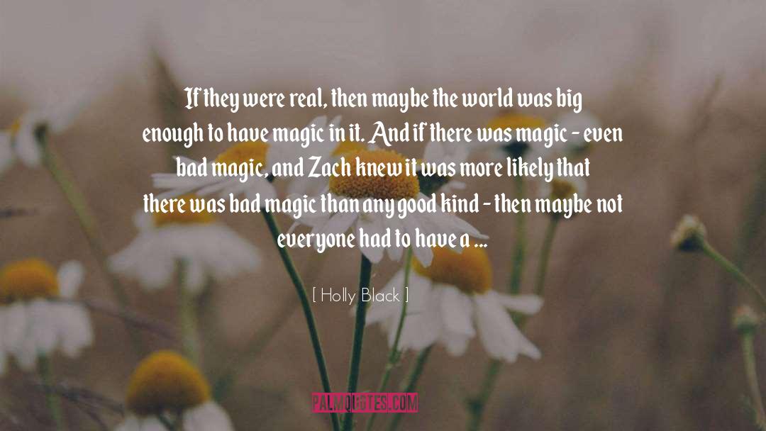 Bad Magic quotes by Holly Black