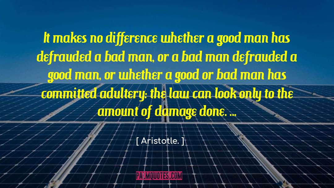 Bad Man quotes by Aristotle.