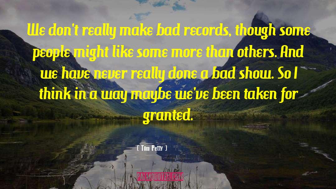 Bad Management quotes by Tom Petty
