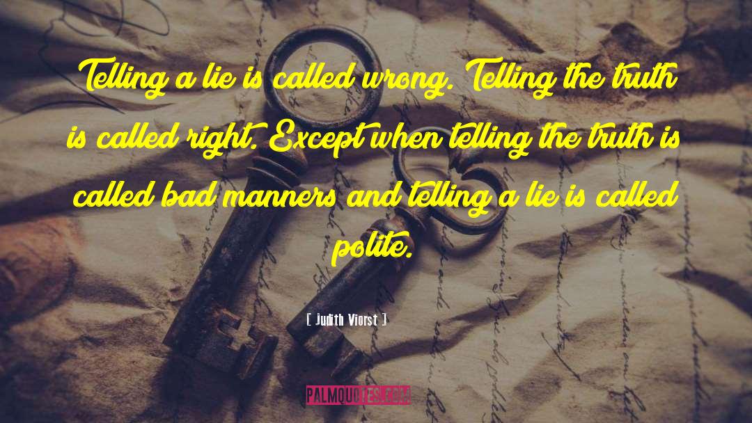 Bad Manners quotes by Judith Viorst