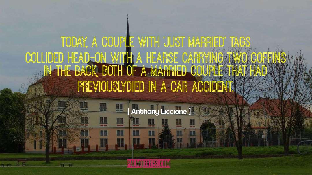Bad Marriage quotes by Anthony Liccione