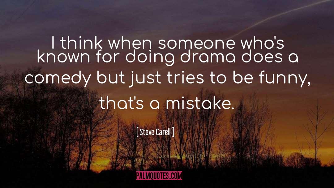 Bad Mistake quotes by Steve Carell