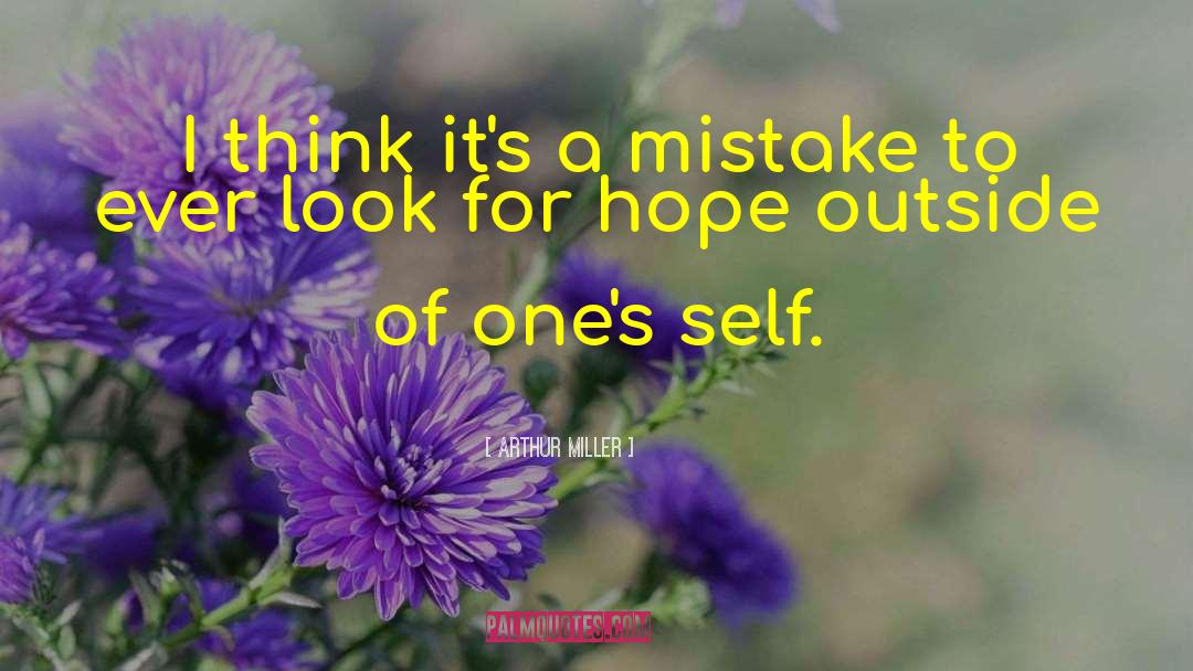 Bad Mistake quotes by Arthur Miller