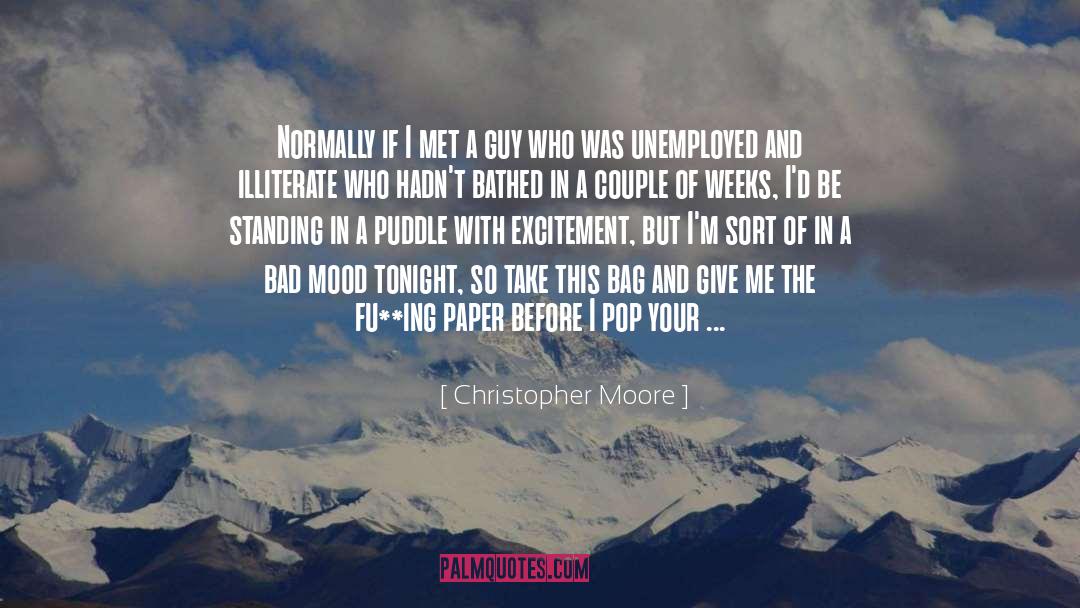 Bad Mood quotes by Christopher Moore