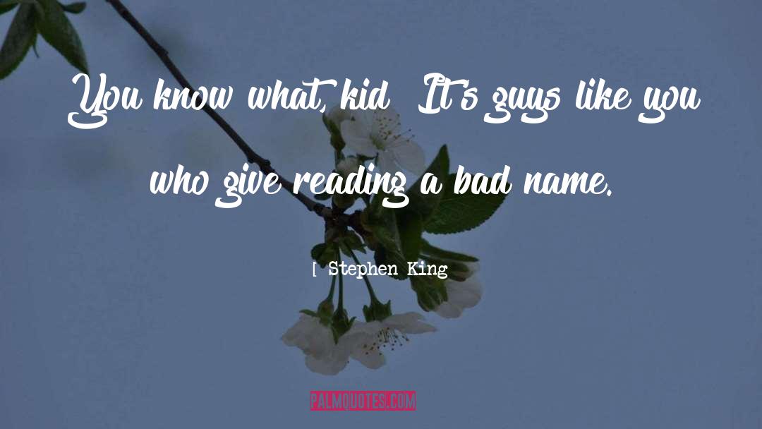 Bad Name quotes by Stephen King