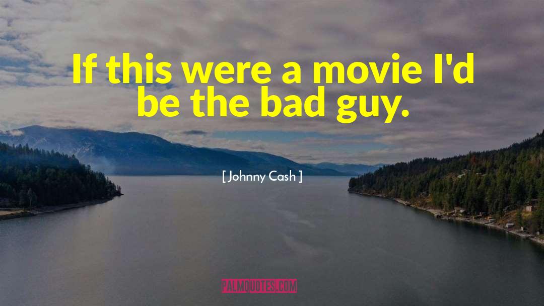 Bad Neighbours Movie quotes by Johnny Cash