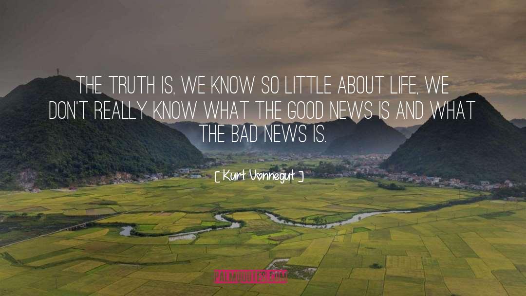 Bad News quotes by Kurt Vonnegut