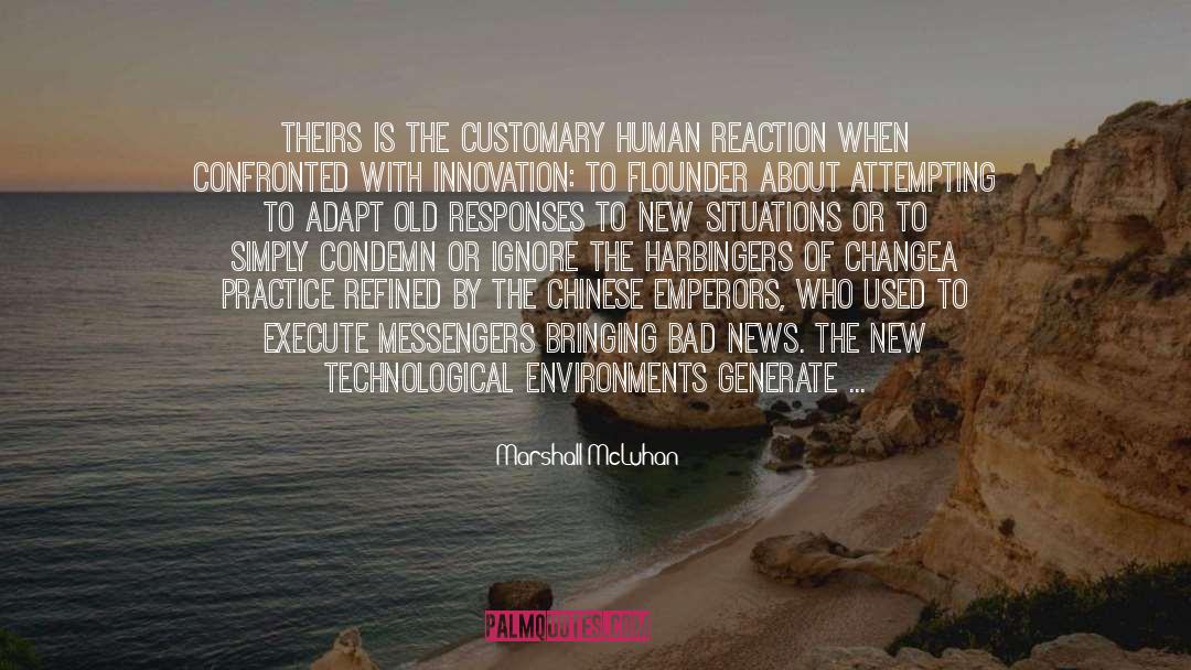 Bad News quotes by Marshall McLuhan