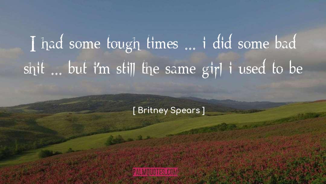 Bad Night quotes by Britney Spears