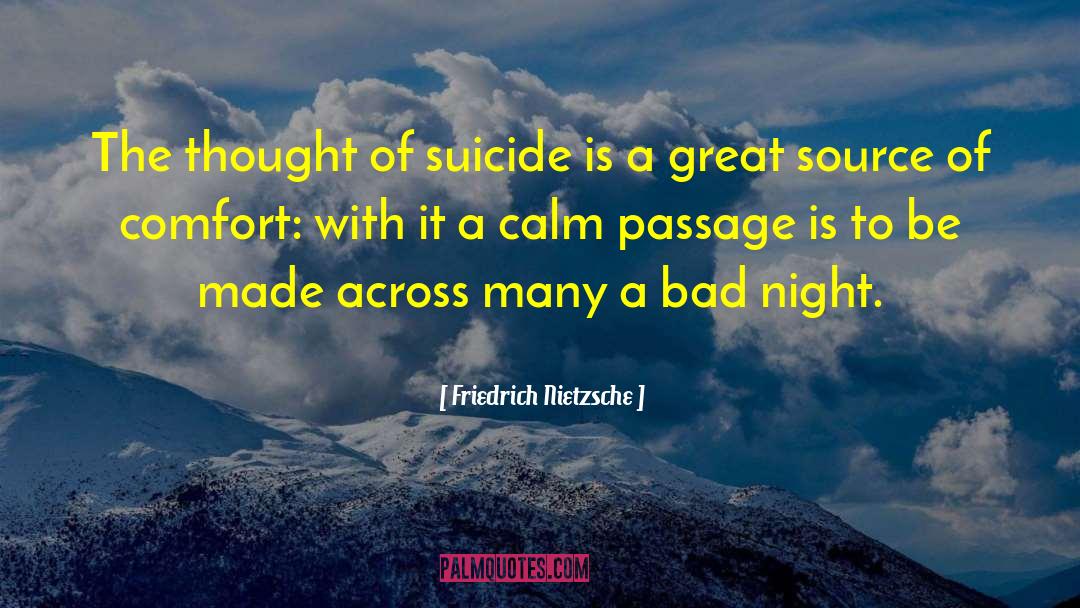 Bad Night quotes by Friedrich Nietzsche