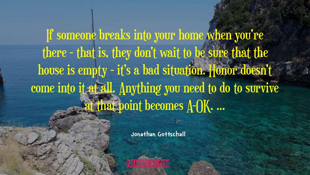 Bad Night quotes by Jonathan Gottschall