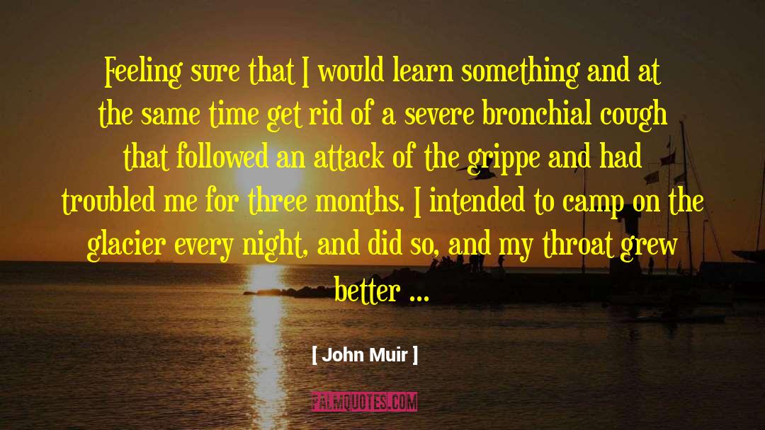 Bad Night quotes by John Muir