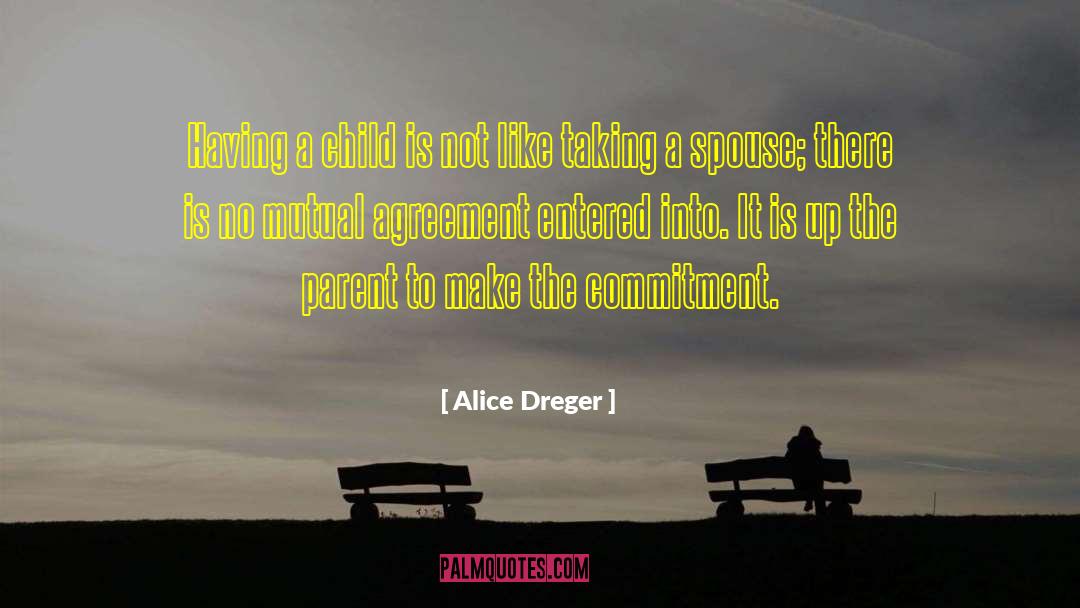 Bad Parent quotes by Alice Dreger