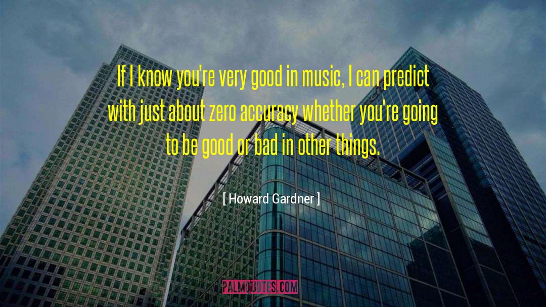 Bad Parent quotes by Howard Gardner