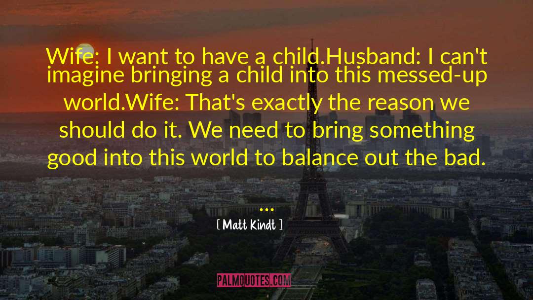 Bad Parenting Skills quotes by Matt Kindt