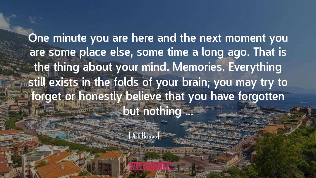Bad Past Memories quotes by Arti Honrao
