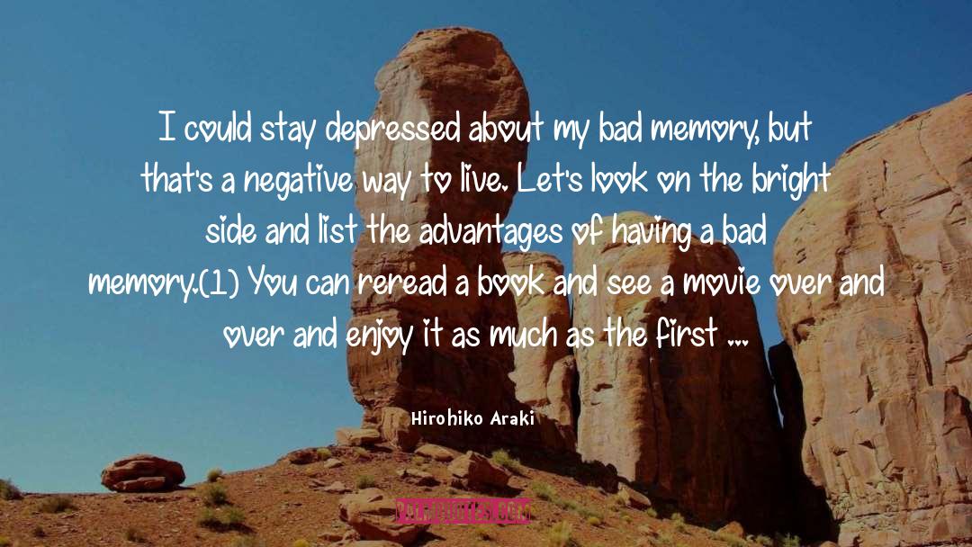 Bad Past Memories quotes by Hirohiko Araki