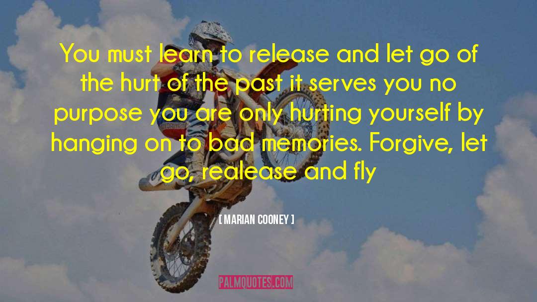 Bad Past Memories quotes by Marian Cooney