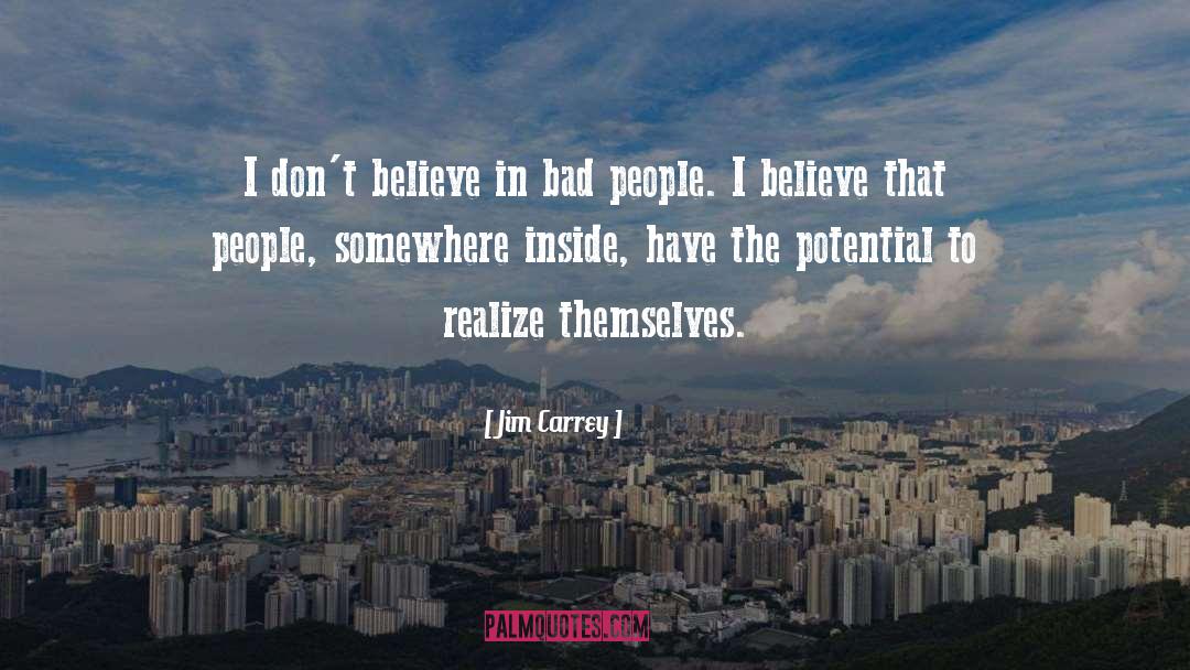 Bad People quotes by Jim Carrey