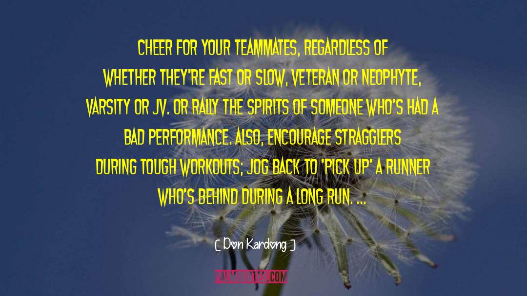 Bad Performance quotes by Don Kardong