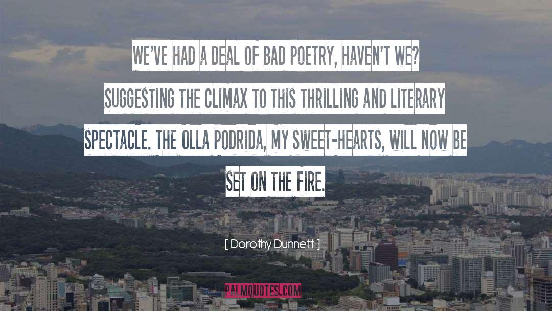 Bad Poetry quotes by Dorothy Dunnett