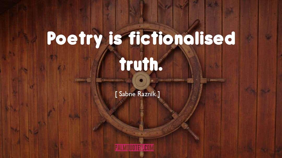 Bad Poetry quotes by Sabne Raznik