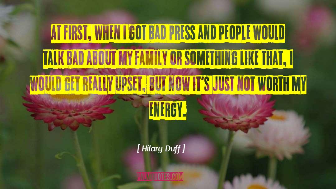 Bad Press quotes by Hilary Duff