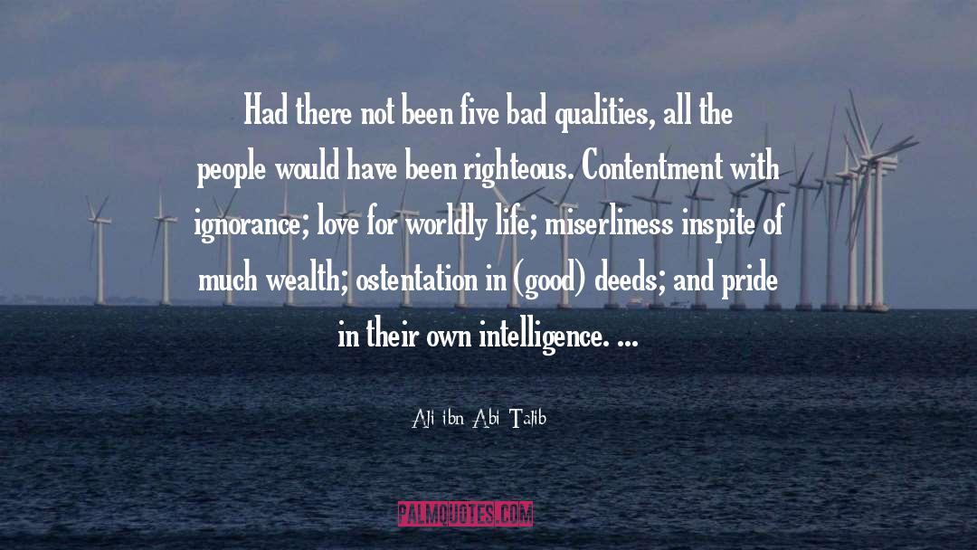 Bad Qualities quotes by Ali Ibn Abi Talib