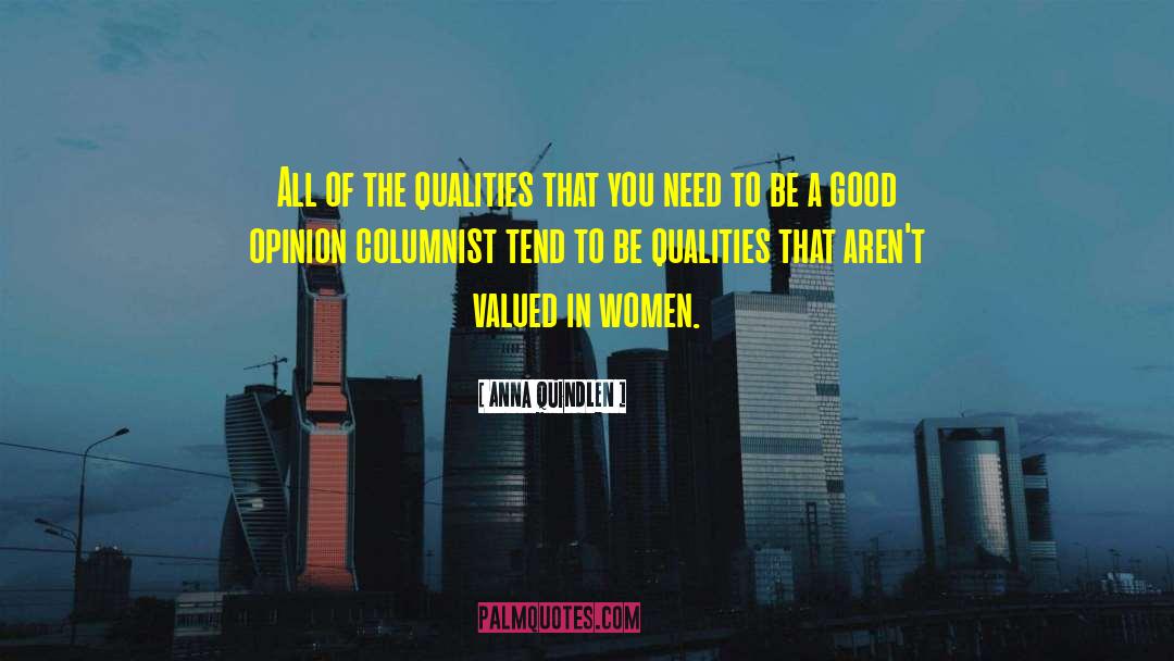 Bad Qualities quotes by Anna Quindlen