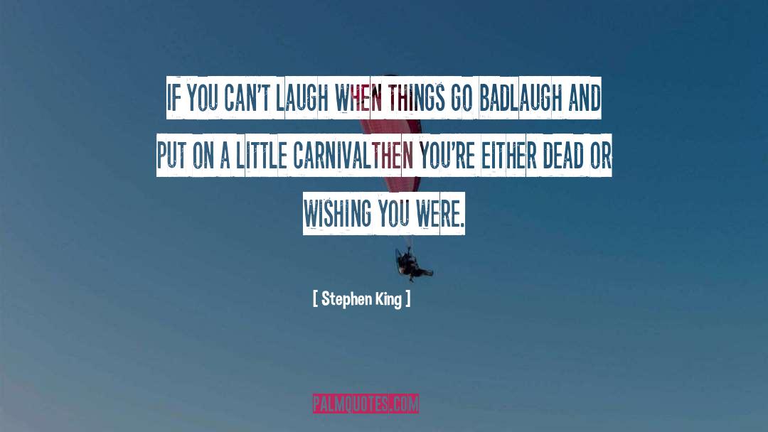 Bad Relationship quotes by Stephen King