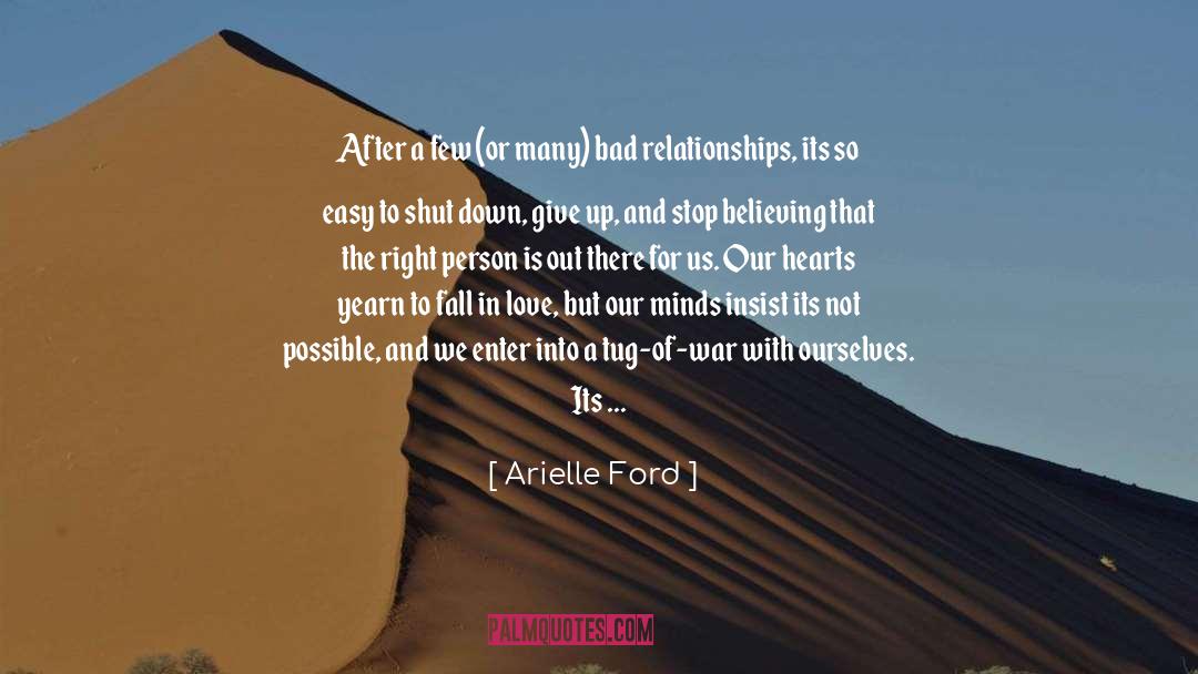 Bad Relationships quotes by Arielle Ford