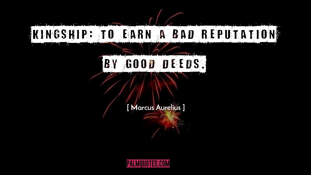 Bad Reputation quotes by Marcus Aurelius