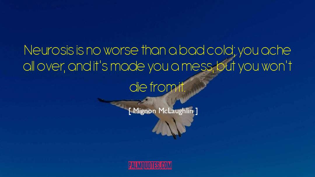 Bad Service quotes by Mignon McLaughlin