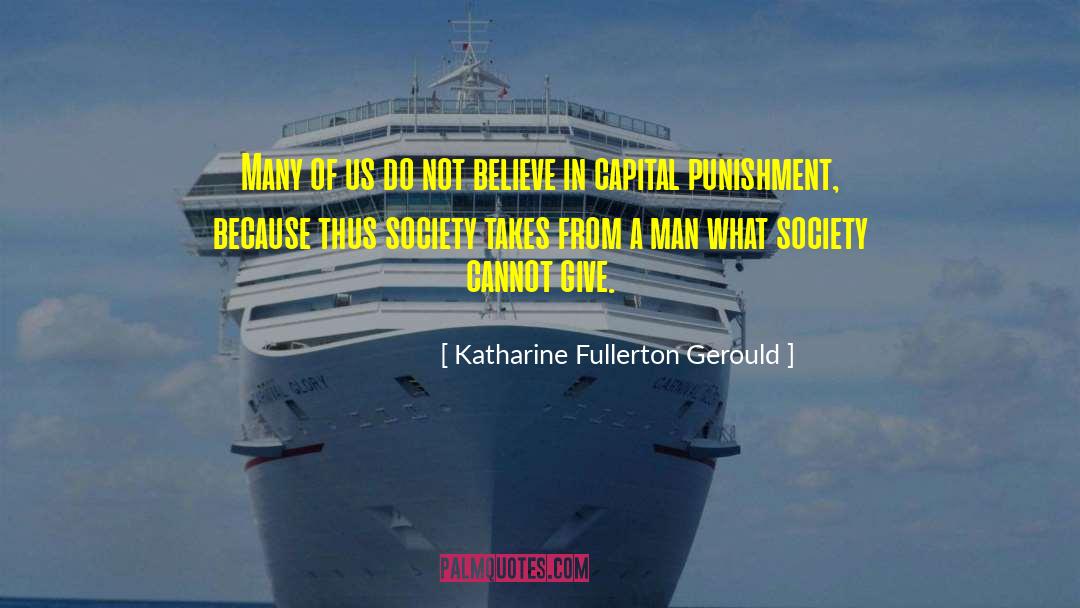 Bad Society quotes by Katharine Fullerton Gerould