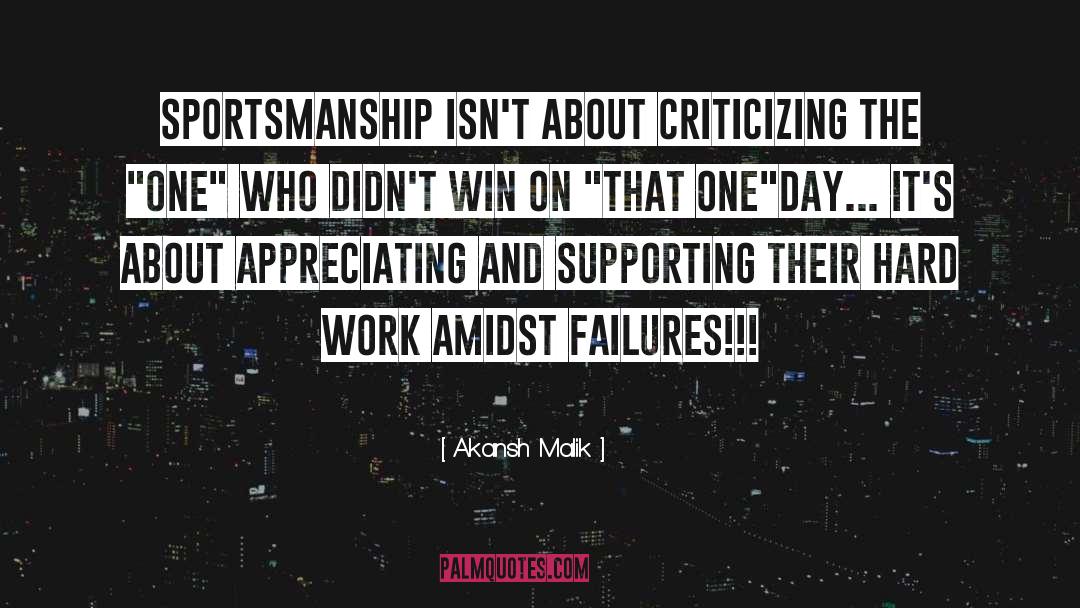 Bad Sportsmanship quotes by Akansh Malik