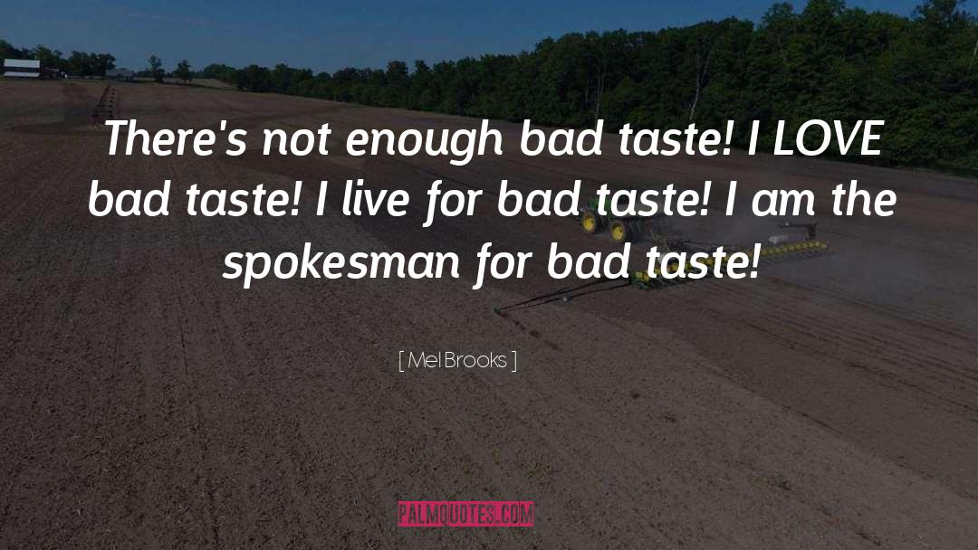 Bad Sportsmanship quotes by Mel Brooks