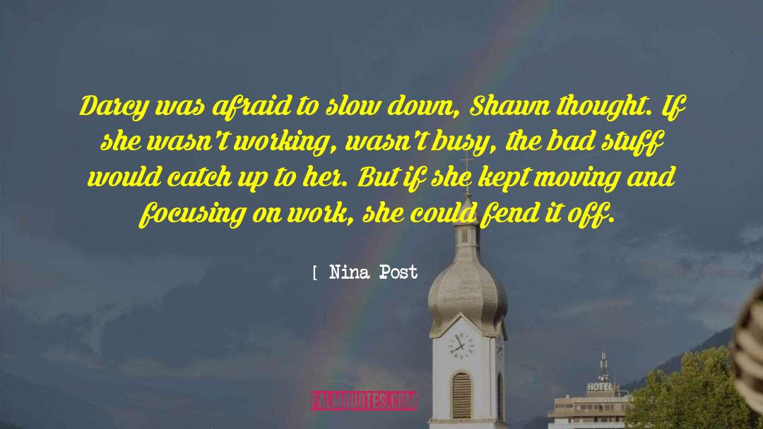 Bad Stuff quotes by Nina Post