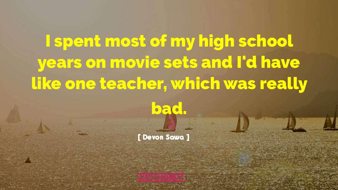 Bad Teacher quotes by Devon Sawa