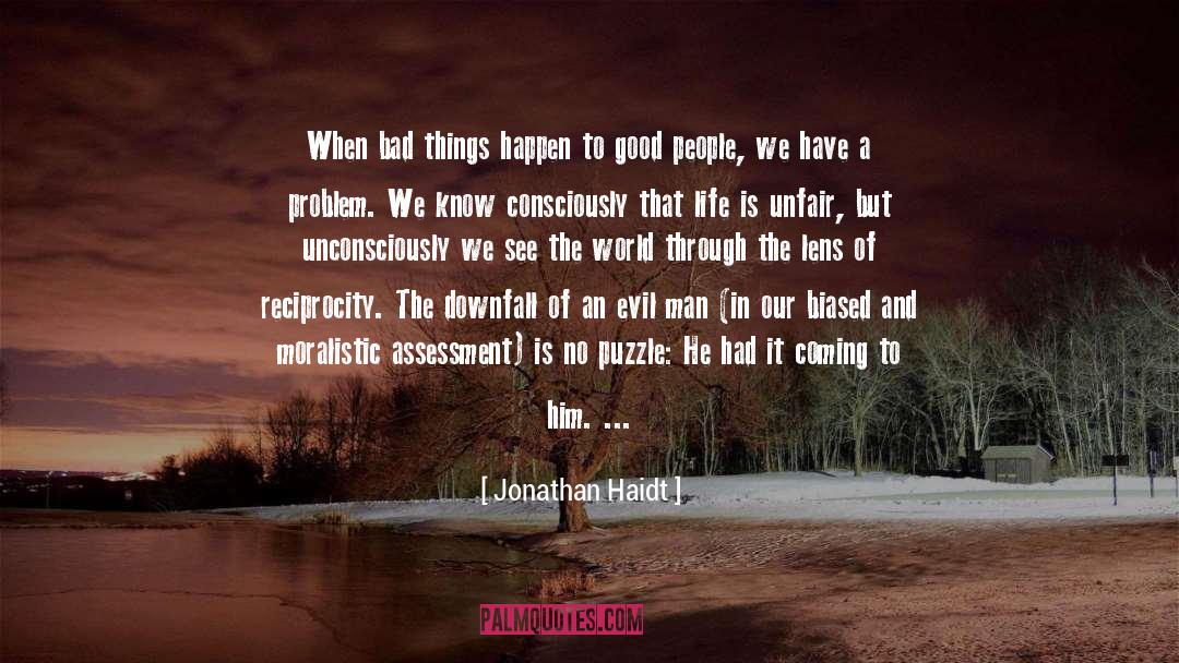 Bad Things Happen quotes by Jonathan Haidt