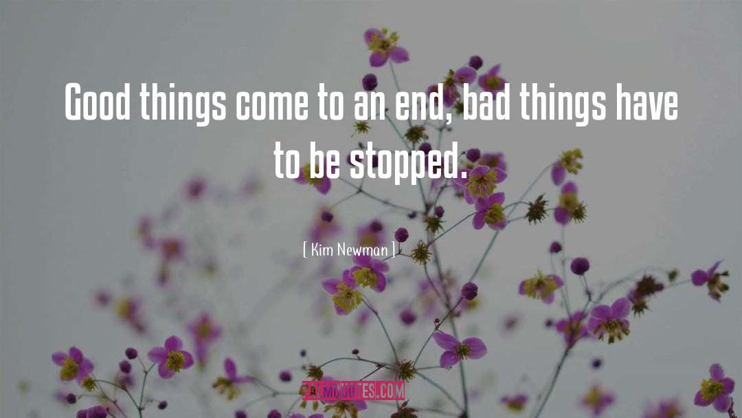 Bad Things quotes by Kim Newman