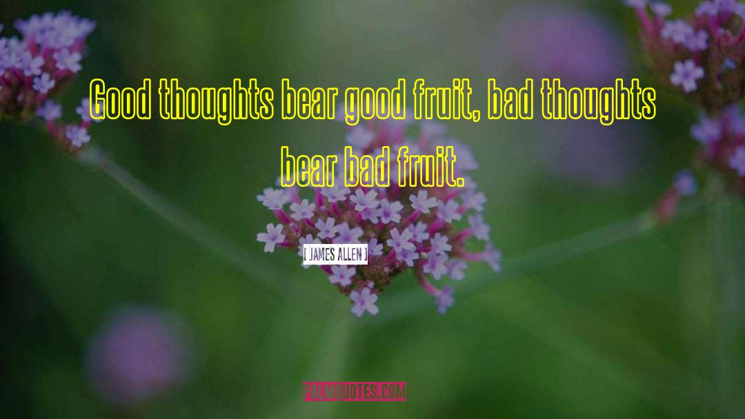 Bad Thoughts quotes by James Allen